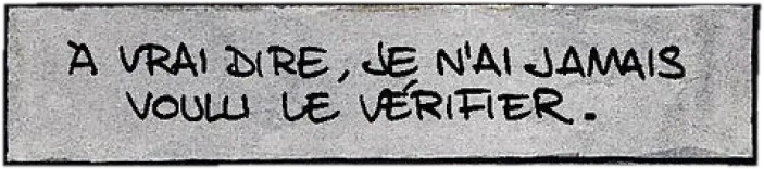 à vrai dire...