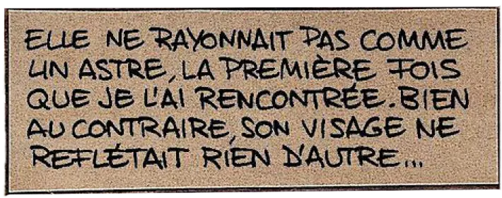elle ne rayonnait pas comme un astre...